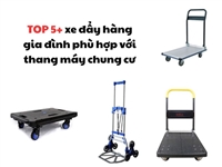 TOP 5+ xe đẩy hàng gia đình phù hợp với thang máy chung cư